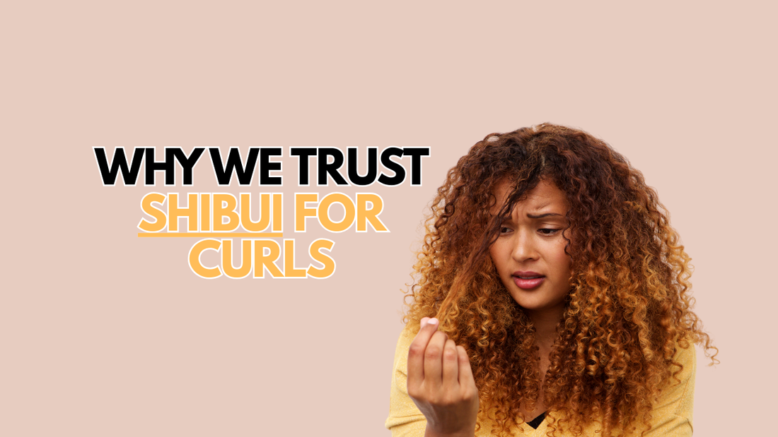 Woman with frizzy hair holding damaged curls next to text saying "Why We Trust Shibui for Curls"